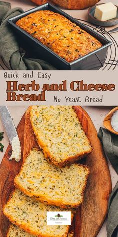 an image of bread and cheese on a cutting board with text overlay that reads quick and easy herb and cheese bread no yeast bread