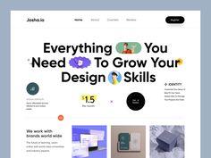 an image of a website page with the words everything you need to grow your design skills