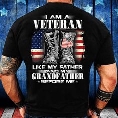 Veteran T Shirt, I Am A Veteran Like My Father And My Grandfather Before Me T-Shirt, Veterans Day Shirts The T-Shirt, a timeless wardrobe staple, combines comfort with effortless style. Crafted from soft, breathable fabrics, it ensures a cozy fit for everyday wear. Its versatility makes it a go-to choice for various occasions, from casual... Patriotic Quotes, Veteran Day, Lgbt T Shirts, Military Shirt, Us Veterans, Veteran T Shirts, Grandpa Shirt, Navy Veteran, Vietnam Veterans