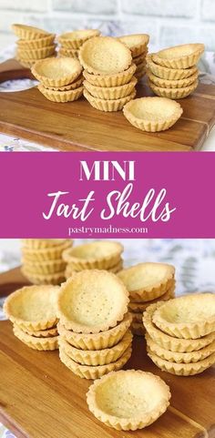 mini tart shells on a wooden tray with text overlay that reads mini tart shells