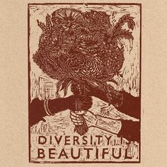 a poster with flowers on it that says, diversty beautiful and the words are written in