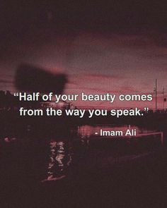 an image with the quote half of your beauty comes from the way you speak