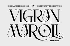 the font design for vigarn and morl is shown in black on a white background