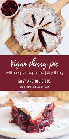 vegan cherry pie with crispy dough and juicy filling is an easy, delicious dessert