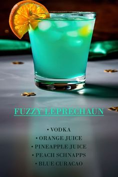 a blue drink with an orange slice on the rim and text that reads fuzzy leprechain