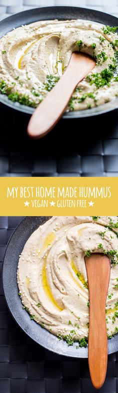 hummus in a skillet with a wooden spoon on top and the words my best home made hummus vegan gluen free