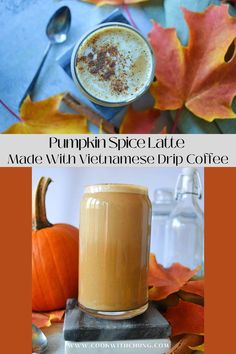 pumpkin spice latte made with vietnamese drip coffee is the perfect fall drink for cold weather