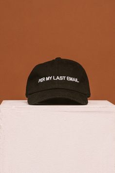 Per my last email embroidered adjustable hat. One size. Adjustable at back. Hat is Imported. Embroidered in the USA. PIPE AND ROW Affordable Black Hats With Graphic Print, Cheap Adjustable Hat With Embroidered Text, Casual Hats With Embroidered Text, Per My Last Email, Embroidered Hats, Black Hat, Individual Style, Secret Santa, My Last