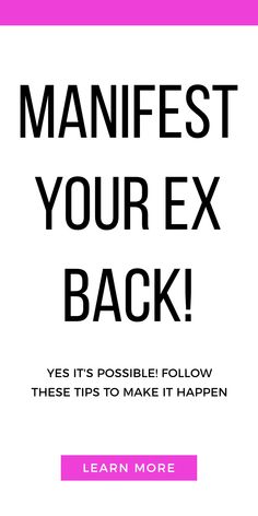 Manifest Your Ex Back! Manifest Ex Back, Manifest Specific Person, Manifest Love, Manifestation Tips, Law Of Attraction Love, Specific Person