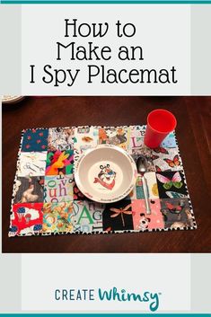 a place mat with the words how to make an i spy placemat on it