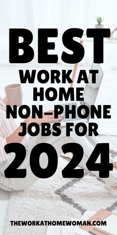 the best work at home non - phone jobs for 2020