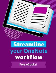 an open book with the text streamline your one - note workflow free ebook