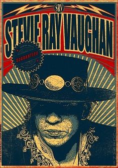 the poster for steve ray vaughan's show, featuring an image of a man