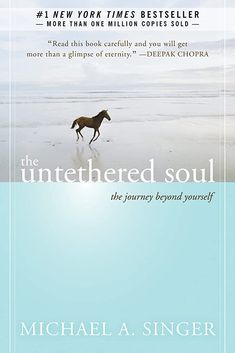 the untethered soul by michael a singer book cover with horse running on beach