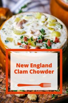 new england clam chowder recipe with text overlay