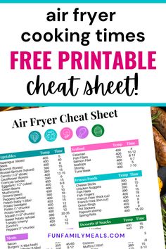 an air fryer cooking times printable sheet with text overlay that says air fryer cooking times free printable heat sheet