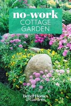 a garden with flowers and rocks in the middle, text reads 6 steps to a no - work cottage garden