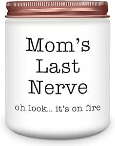 a white jar with the words mom's last nerve on it