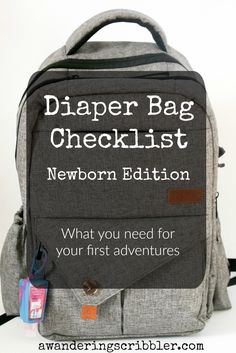 a diaper bag checklist with the title what you need for your first adventures