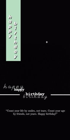 a black and white birthday card with the words happy birthday