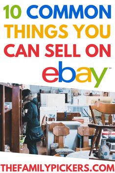 the family pickers 10 common things you can sell on ebay