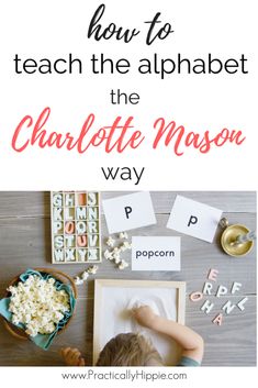 how to teach the alphabet in the charlotte mason way with pictures, letters and magnets