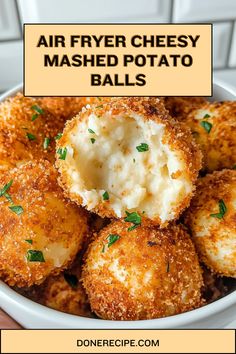 air fryer cheesy mashed potato balls in a white bowl with text overlay