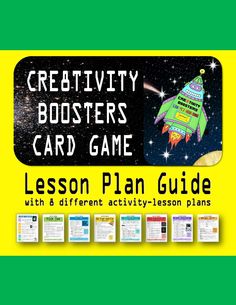 a book cover with the title creativity booster card game, lesson plan guide and activities