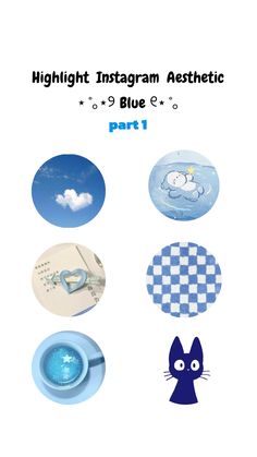 an image of blue and white items with the words highlight instagram aesthetic part 1