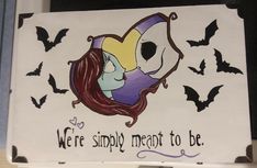 there is a sign that says we're simply meant to be with bats in the background