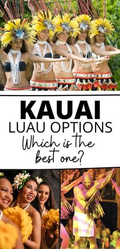 several pictures with the words kaua luau options which is the best one?