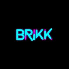 the word brikk in neon blue and pink on a black background with an image of