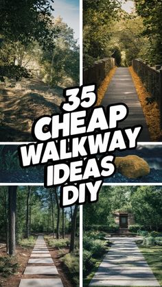 a series of photos with the words 35 cheap walk way ideas diy on them