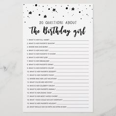 a black and white birthday game with the words, 20 questions about the birthday girl