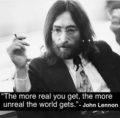 The more real you get the more unreal the world gets.  Like 5 pics Double Tap If You Agree and Tag Friends!  Turn On Post Notifications So You Dont Miss A Single Post!   Subscribe - Like - Comment  Follow @bfradys Follow @bfradys Follow @bfradys . . . . . . . . . #johnlennon #byoboss #entrepreneurquotes #leapoffaith #bossup #personaldevelopment #lawofattraction #manifestations #fearlessmotivation #motivationalquotes #lifecoaches #mindsetcoach #mindsetiseverything #lifeisshort #bossquotes #busine Alan Watts Quotes, Atheist Quotes, Alan Watts, Boss Quotes, Leap Of Faith, Mindset Coaching, Entrepreneur Quotes, Life Is Short, John Lennon