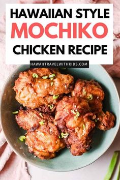 hawaiian style mochiko chicken recipe on a plate