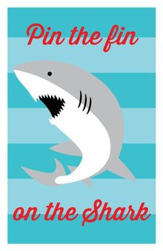 a shark with its mouth open and the words pin the fin on the shark in red