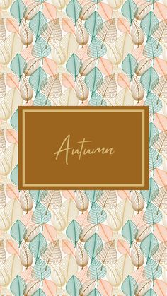 an abstract background with leaves and the word autumn in gold, blue, orange and pink