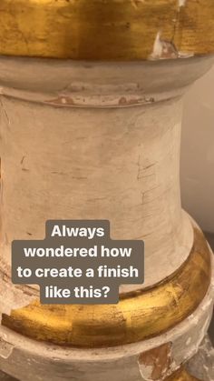 a close up of a gold and white vase with text over it that reads, always wondering how to create a finish like this?