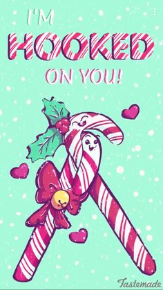 i'm hooked on you candy cane christmas card