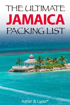 the ultimate jamaica packing list for travelers