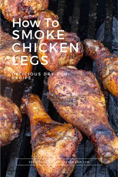 chicken legs cooking on the grill with text overlay