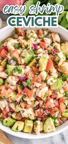 An overhead view of a bowl of shrimp ceviche. Homemade Ceviche Shrimp, Cooked Shrimp Ceviche, Ceviche Shrimp And Crab, Ceviche Recipe Shrimp And Crab, Quick Easy Healthy Appetizers, Shrimp Ceviche Salad, Seviche Recipes Shrimp, Shrimp Salsa Avocado, Ceviche Shrimp Recipe