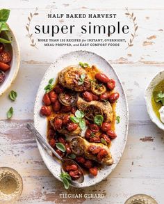 the cover of half baked harvest's super simple