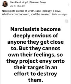 a tweet with the caption narcissists become deeply envoous of anyone they get close to but they cannot own their feelings, so they project envy