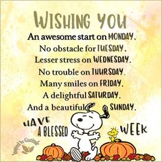 a cartoon snoopy saying wishing you an awesome start on monday