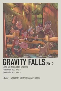 the movie poster for gravity falls 2012