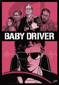 the movie poster for baby driver