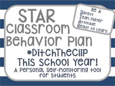 the star classroom behavior plan is shown in blue and white stripes with text on it