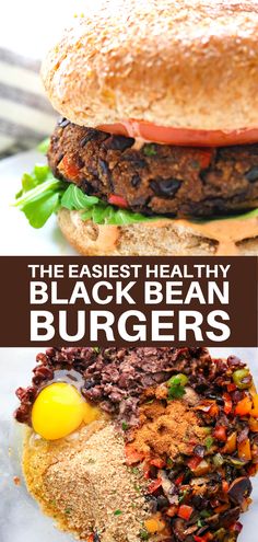 the best healthy black bean burgers are made with fresh ingredients and ready to be eaten